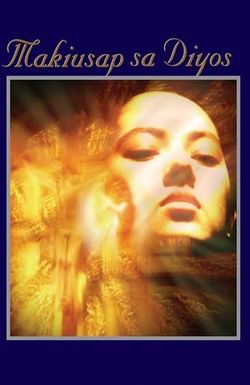 Makiusap ka sa Diyos