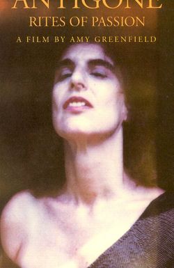 Antigone/Rites of Passion