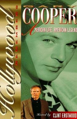 Gary Cooper: American Life, American Legend