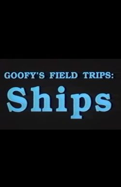 Goofy's Field Trips: Ships