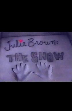 Julie Brown: The Show