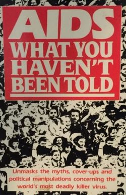 AIDS: What You Haven't Been Told