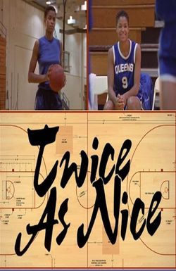 Twice as Nice