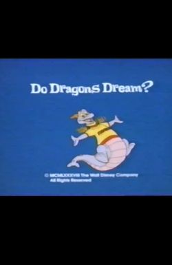 Do Dragons Dream?