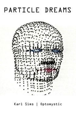 Particle Dreams