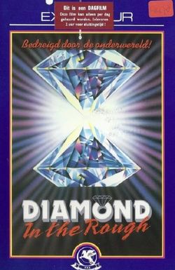 Diamond in the Rough