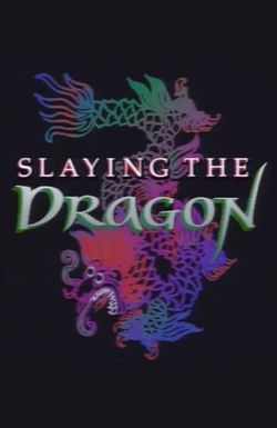 Slaying the Dragon