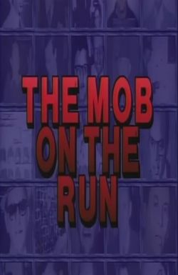 Mob on the Run
