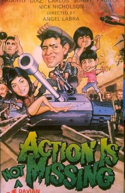 Action Is Not Missing
