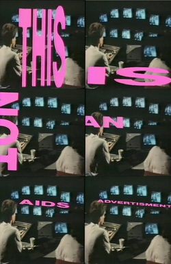 This Is Not an AIDS Advertisement