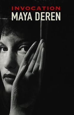 Invocation: Maya Deren