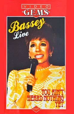 Bassey: You Ain't Heard Nothing Yet
