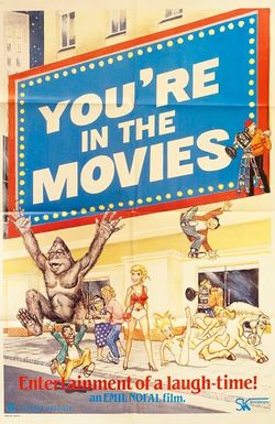 You're in the Movies
