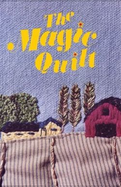The Magic Quilt