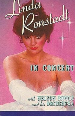 Linda Ronstadt in Concert: What's New