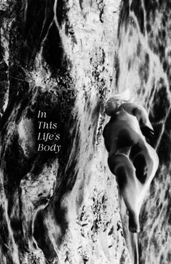 In This Life's Body