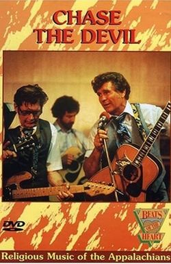 Beats of the Heart: Chase the Devil - Religious Music of the Appalachian Mountains