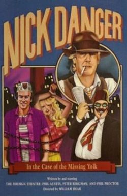 Nick Danger in the Case of the Missing Yolk