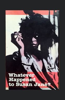 Whatever Happened to Susan Jane?