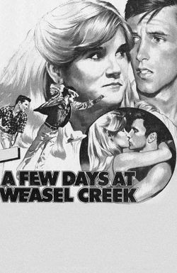 A Few Days in Weasel Creek