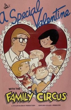 A Special Valentine with the Family Circus