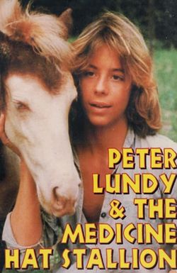 Peter Lundy and the Medicine Hat Stallion