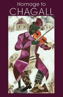 Homage to Chagall: The Colours of Love