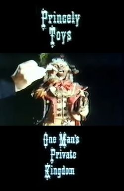 Princely Toys: The Private Kingdon of Jack Donovan