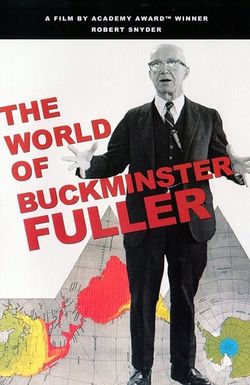 The World of Buckminster Fuller