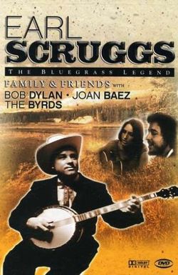 Earl Scruggs: The Bluegrass Legend - Family & Friends