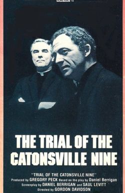The Trial of the Catonsville Nine