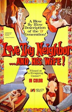 Love Thy Neighbor and His Wife
