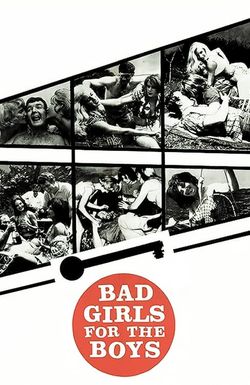 Bad Girls for the Boys