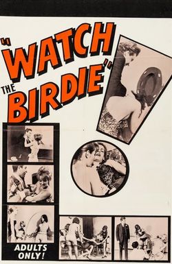 Watch the Birdie