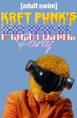 KRFT PUNK'S Political Party!