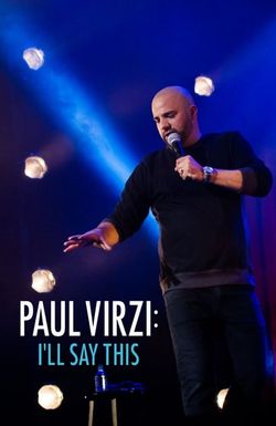 Paul Virzi: I'll Say This