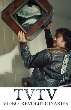 TVTV: Video Revolutionaries