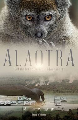 Alaotra: Endangered Treasures of Madagascar