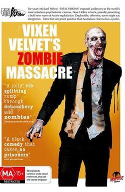 Vixen Velvet's Zombie Massacre