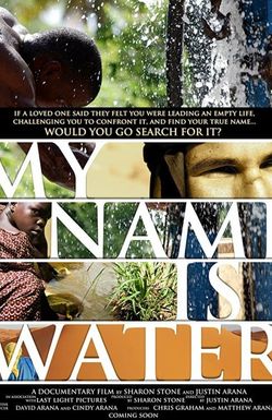 My Name Is Water