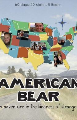 American Bear: An Adventure in the Kindness of Strangers