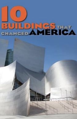 10 Buildings That Changed America