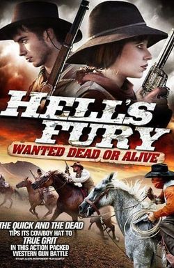 Hell's Fury: Wanted Dead or Alive