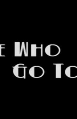 Those Who Go to Hell