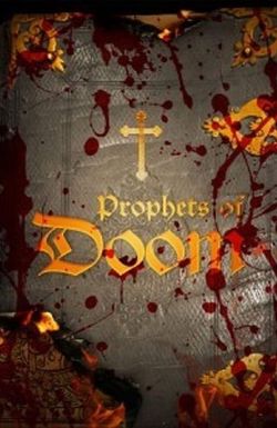 Prophets of Doom
