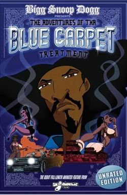 Bigg Snoop Dogg Presents: The Adventures of Tha Blue Carpet Treatment