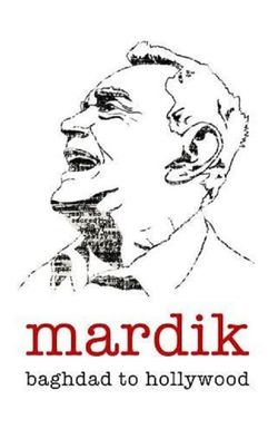 Mardik: Baghdad to Hollywood