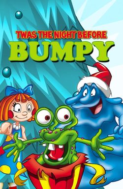 'Twas the Night Before Bumpy