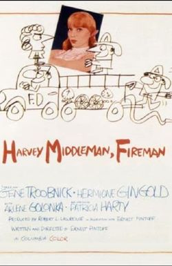 Harvey Middleman, Fireman