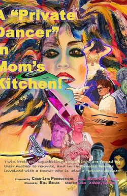 A Private Dancer in Mom's Kitchen!